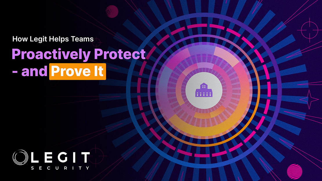 How Legit Helps Teams Proactively Protect -- and Prove It - Video Thumbnail_