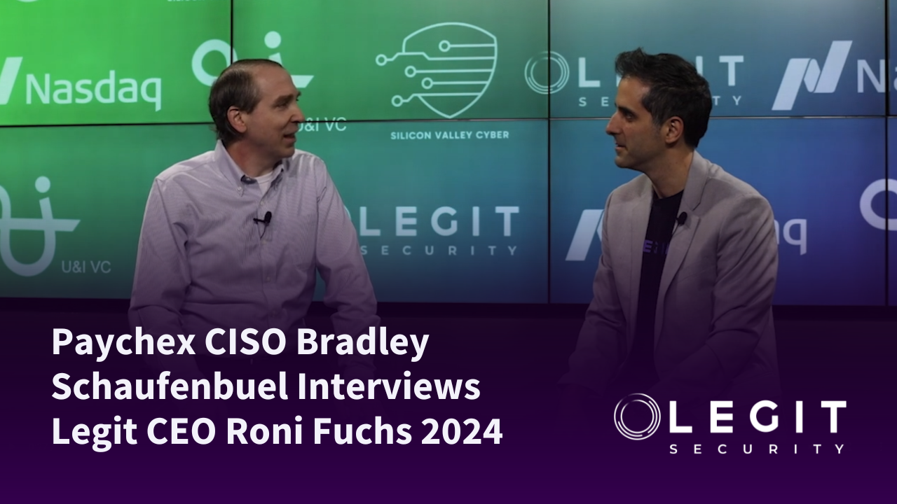 Paychex CISO Bradley Schaufenbuel Interviews Legit CEO Roni Fuchs 2024 - YouTube Thumbnail (1)