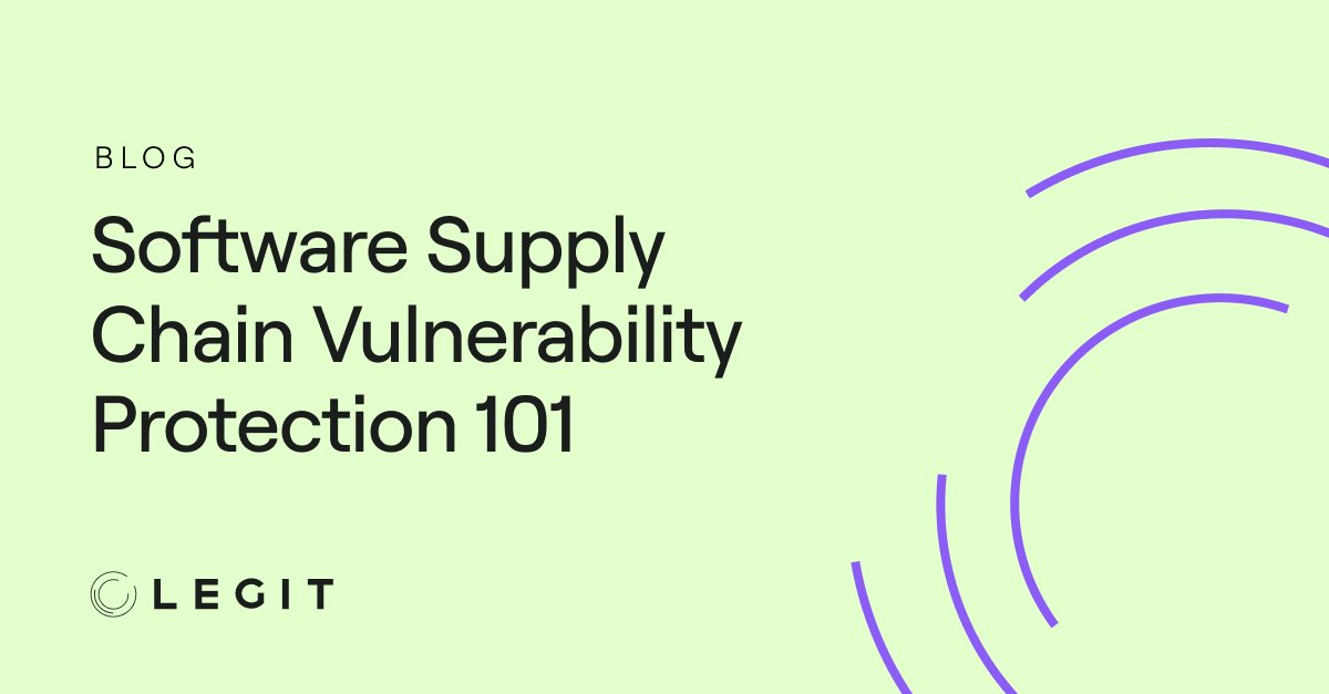 Software Supply Chain Vulnerability Protection 101