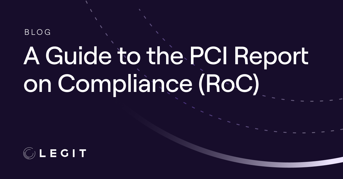 A Guide to the PCI Report on Compliance (RoC)