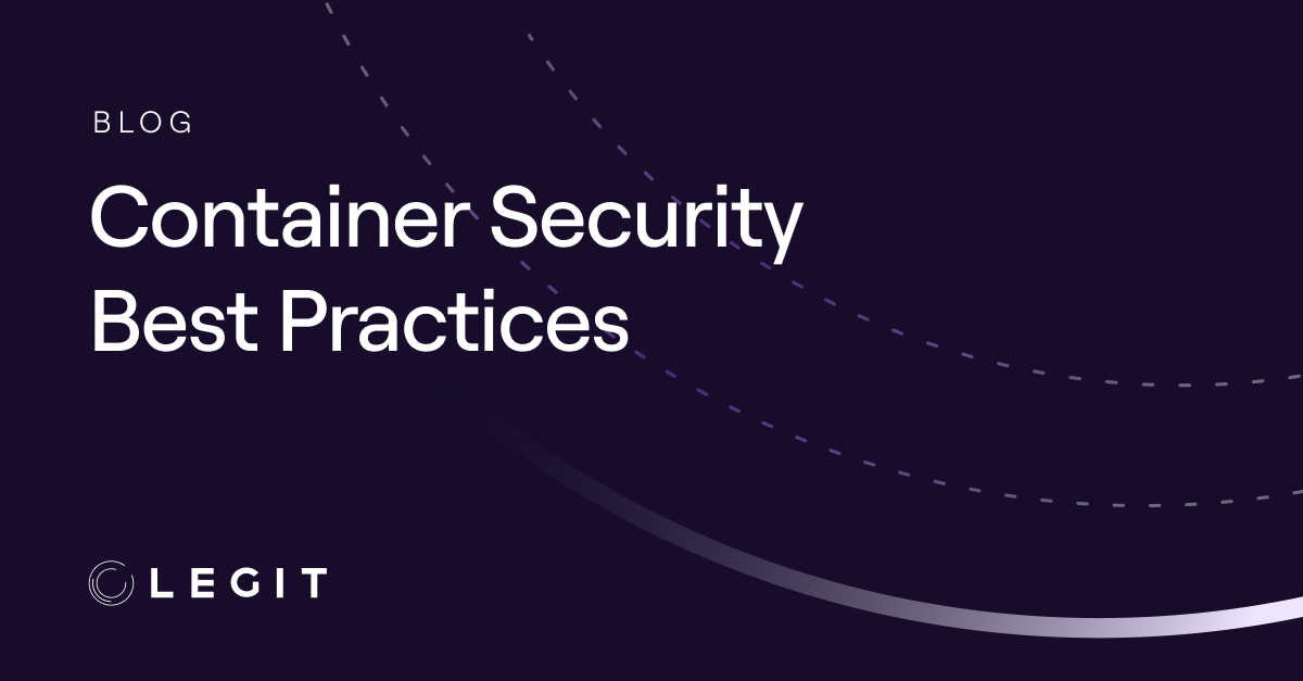 10 Container Security Best Practices: A Guide