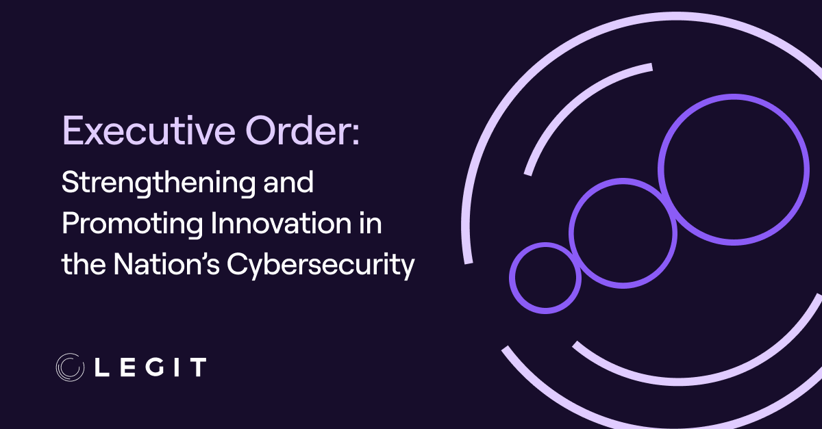 White House Executive Order: Strengthening and Promoting Innovation in the Nation’s Cybersecurity