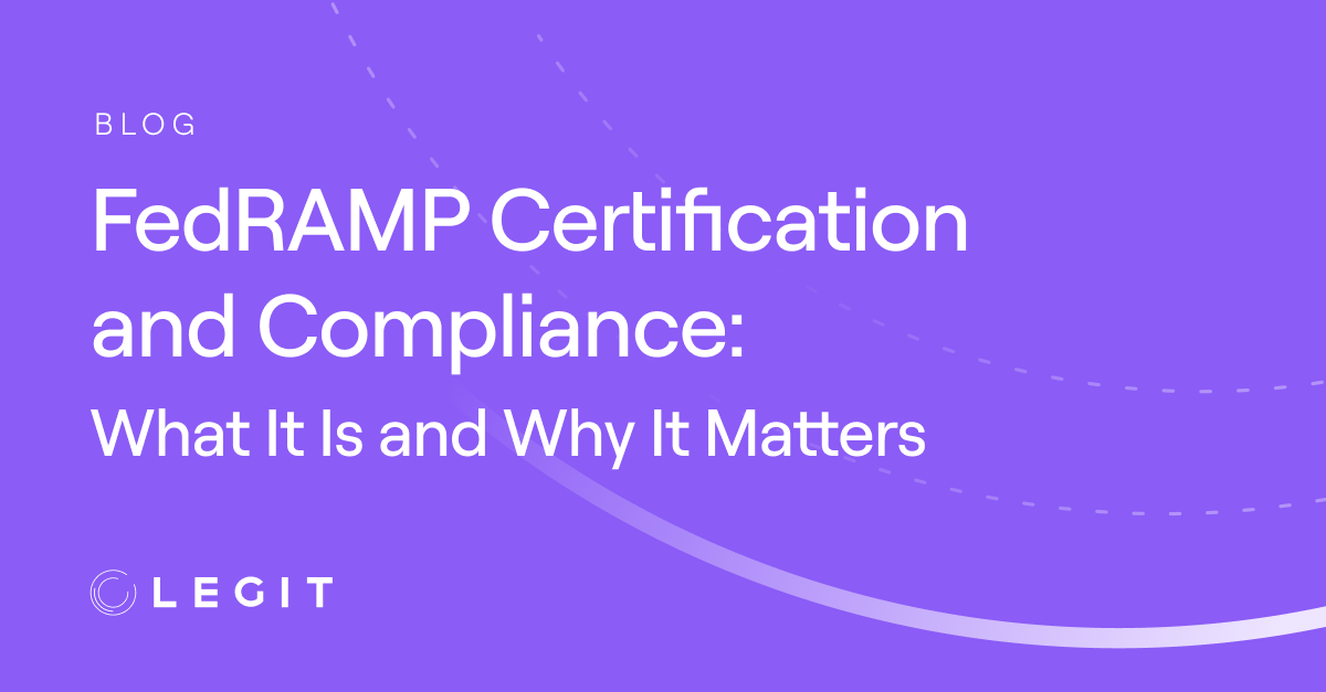 FedRAMP Certification and Compliance: What It Is and Why It Matters