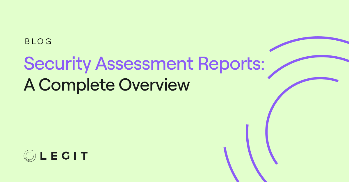 Security Assessment Reports: A Complete Overview