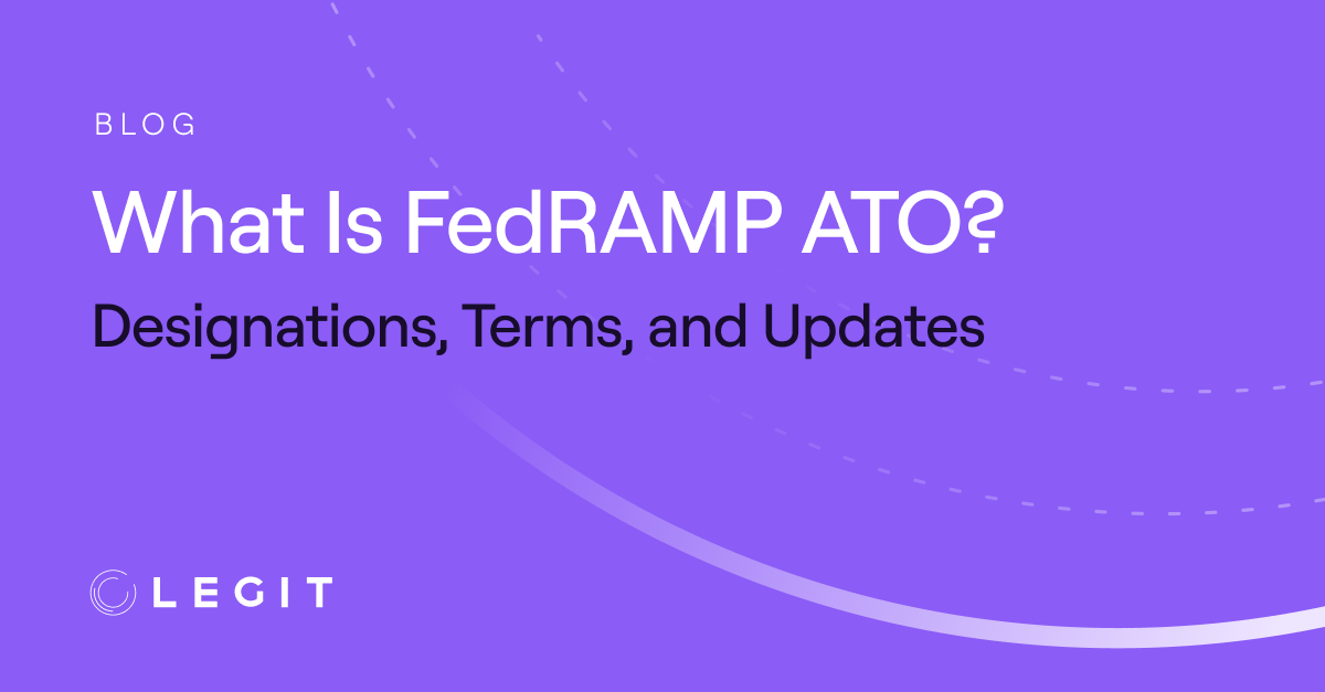 What Is FedRAMP ATO? Designations, Terms, and Updates