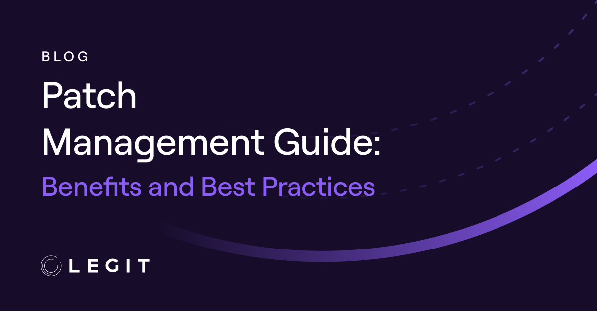 Patch Management Guide: Benefits and Best Practices