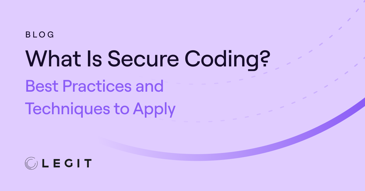 What Is Secure Coding? Best Practices and Techniques to Apply