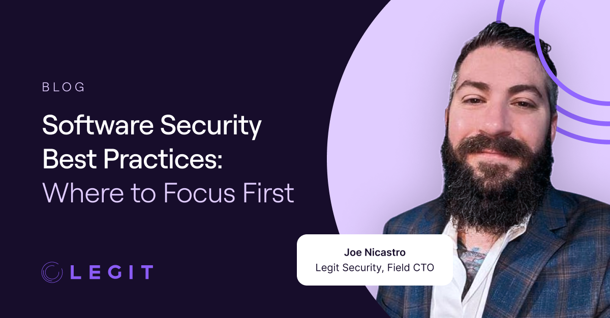 Software Security Best Practices: Where to Focus First